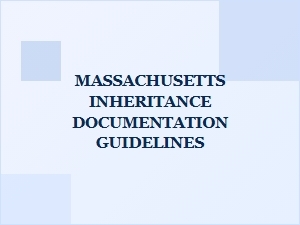 Massachusetts Inheritance Filing Deadlines and Requirements
